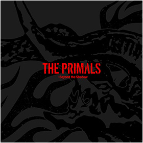 THE PRIMALS Live in Japan - Beyond the Shadow