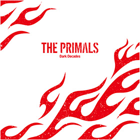 THE PRIMALS - Dark Decades