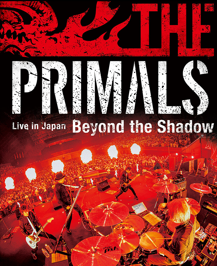 THE PRIMALS Live in Japan - Beyond the Shadow [Blu-ray]