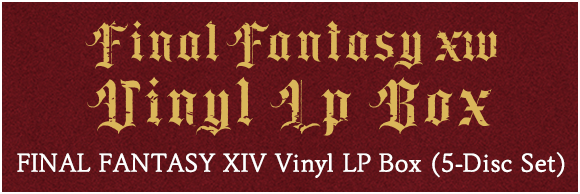 FINAL FANTASY XIV Vinyl LP Box