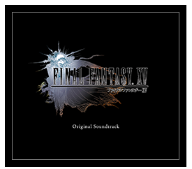 FINAL FANTASY XV Original Soundtrack