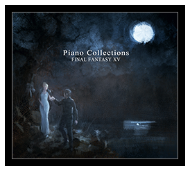 Piano Collections FINAL FANTASY XV