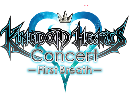 KINGDOM HEARTS  Concert -First Breath-（キングダム ハーツ コンサート ファーストブレス）