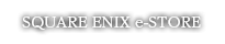 SQUARE ENIX e-STORE