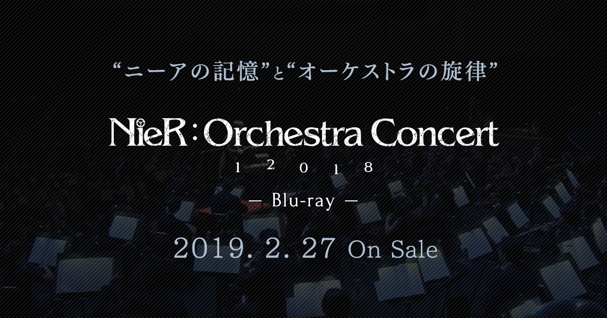NieR:Orchestra Concert 12018【Blu-ray】 | SQUARE ENIX