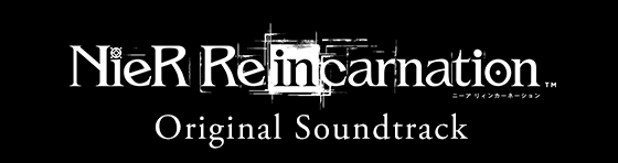 NieR Re[in]carnation Original Soundtrack