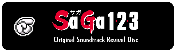 SaGa 1,2,3 Original Soundtrack Revival Disc