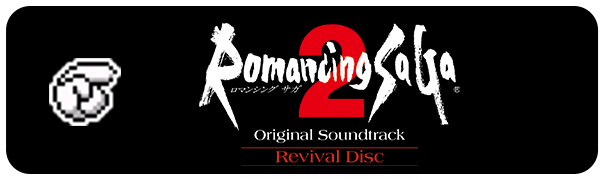 Romancing SaGa 2 Original Soundtrack Revival Disc