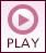 PLAY