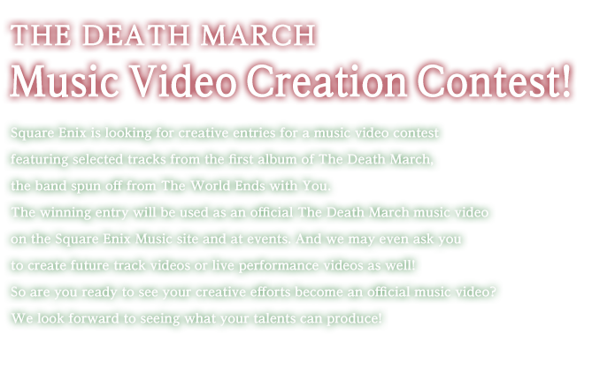 The Death March Music Video Creation Contest!