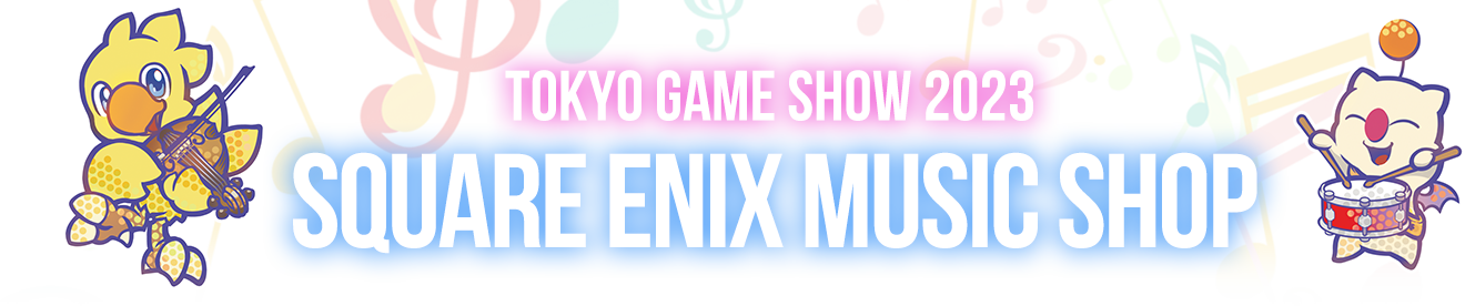 TOKYO GAME SHOW 2023 SQUARE ENIX MUSIC SHOP