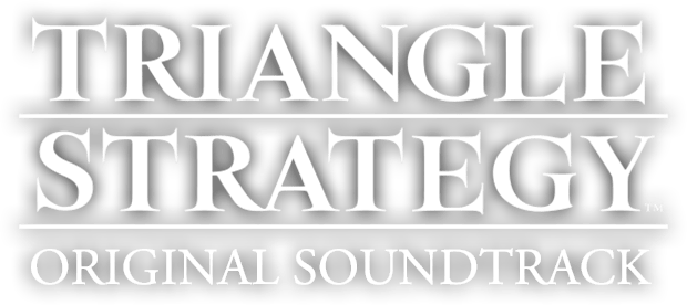 TRIANGLE STRATEGY ORIGINAL SOUNDTRACK