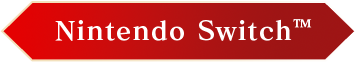 Nintendo Switch™