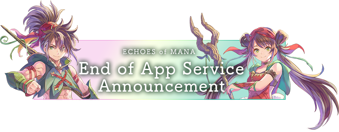 ECHOES of MANA End of App Service Announcement