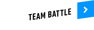 TEAM BATTLE