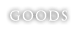 GOODS