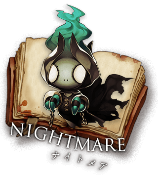 Nightmare ナイトメア