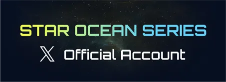 STAR OCEAN SERIES X Official Account 