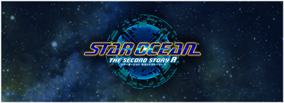 STAR OCEAN THE SECOND STORY R（スターオーシャン セカンドストーリー R）