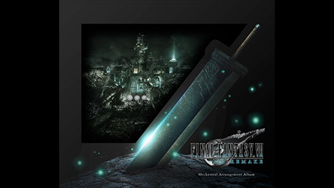 FINAL FANTASY VII REMAKE Orchestral Arrangement Album