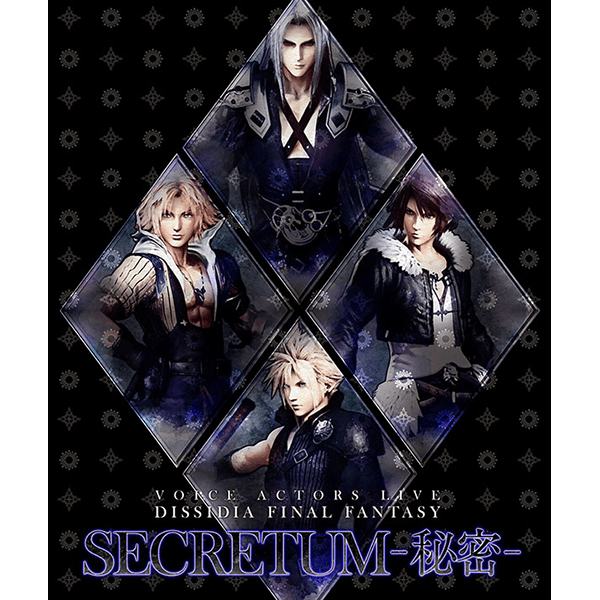 VOICE ACTORS LIVE DISSIDIA FINAL FANTASY SECRETUM -秘密 VOICE ACTORS LIVE DISSIDIA FINAL FANTASY SECRETUM -秘密