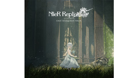 『NieR Replicant ver.1.22474487139... Choir Arrangement Album』本日発売！