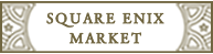 SQUARE EMIX MARKET